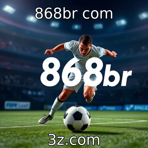 868br com Apostas Esportivas: Análise de Jogos que Visitam a Emoção